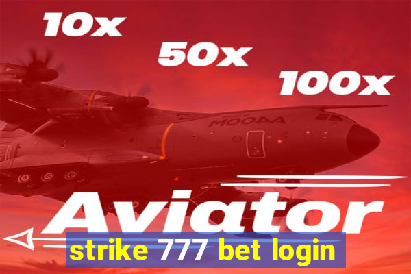 strike 777 bet login