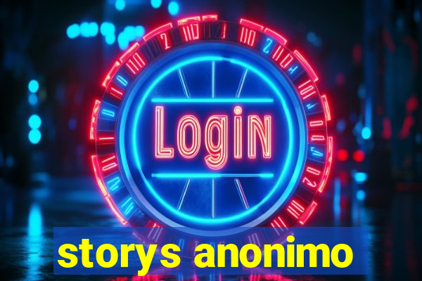 storys anonimo