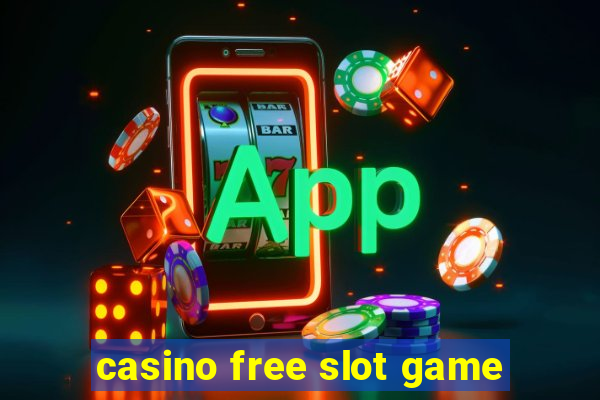 casino free slot game