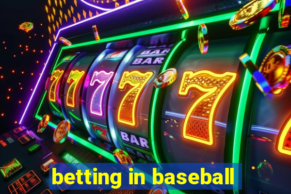 betting in baseball