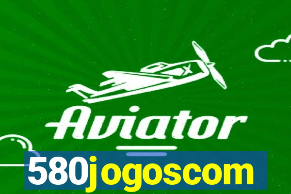 580jogoscom