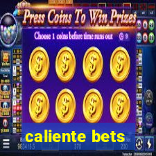 caliente bets