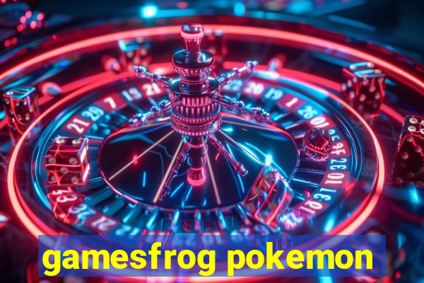 gamesfrog pokemon