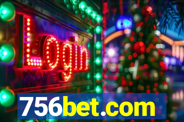 756bet.com