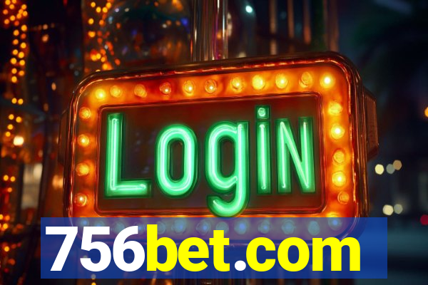 756bet.com