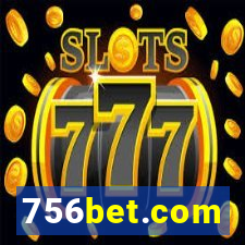 756bet.com