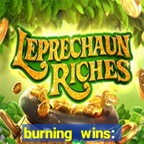 burning wins: classic 5 lines slot recension