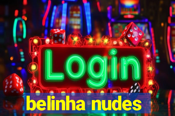 belinha nudes