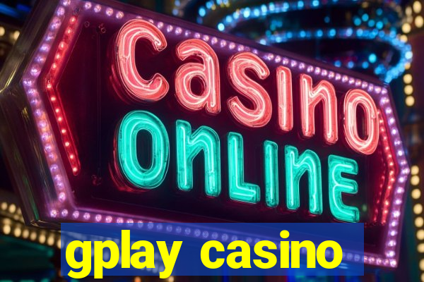 gplay casino