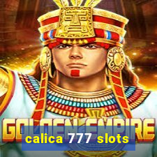 calica 777 slots