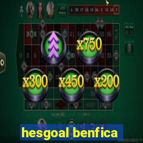 hesgoal benfica