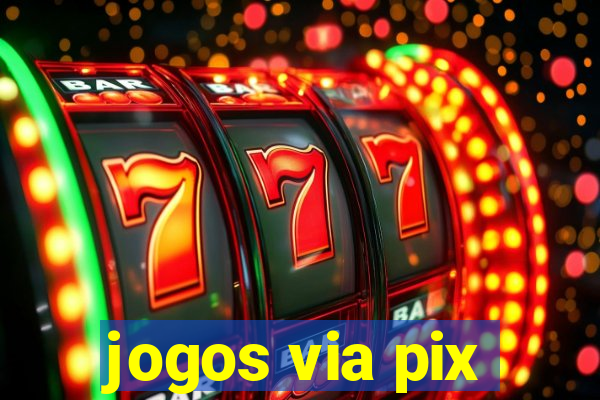 jogos via pix