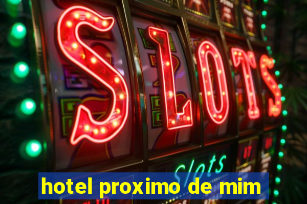 hotel proximo de mim