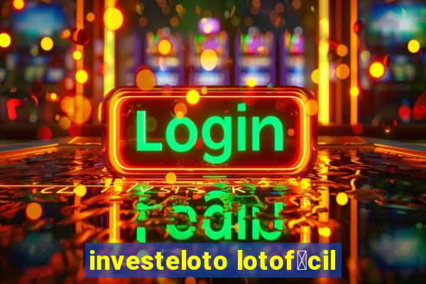 investeloto lotof谩cil