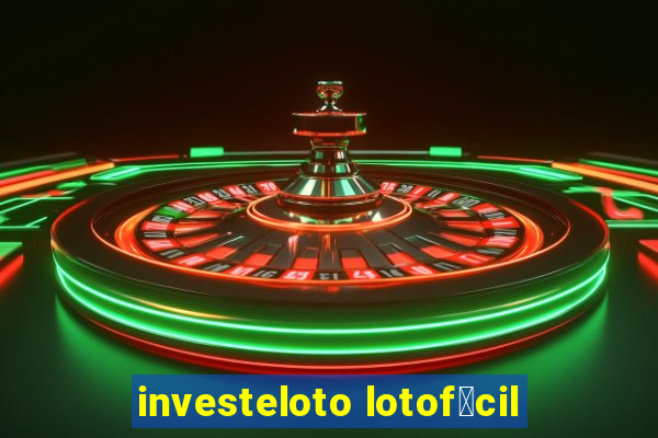 investeloto lotof谩cil