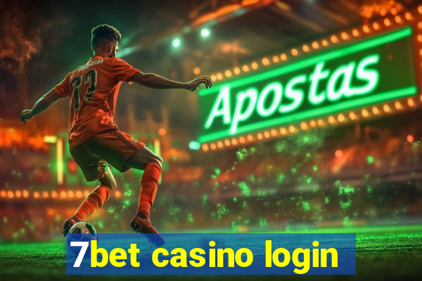 7bet casino login