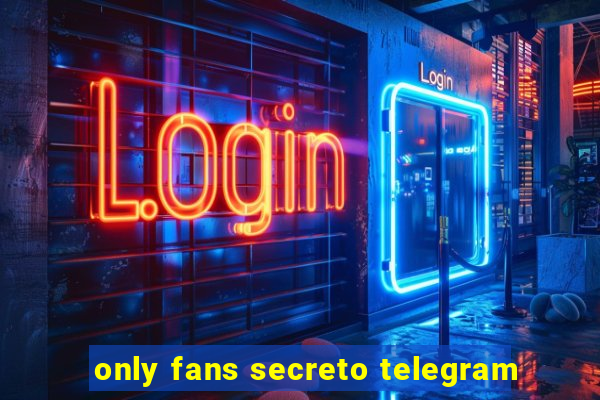 only fans secreto telegram