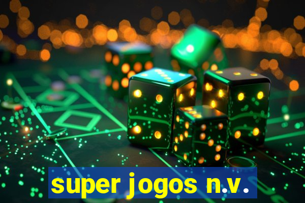 super jogos n.v.