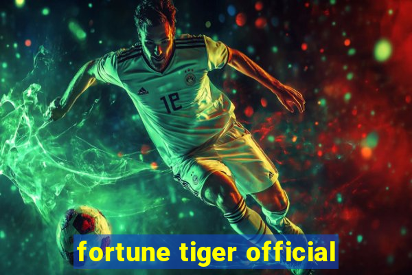 fortune tiger official