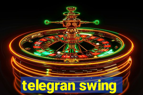 telegran swing