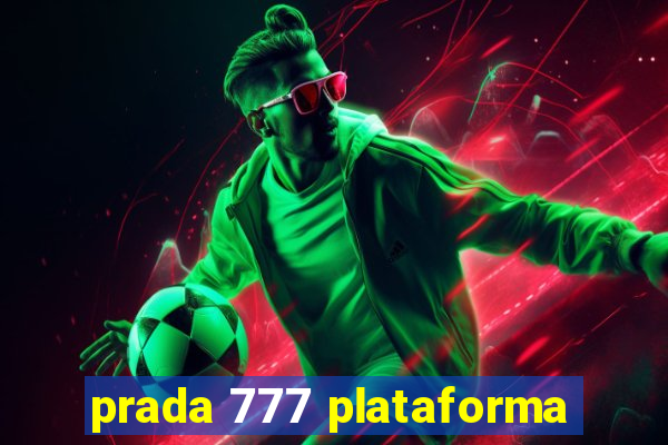 prada 777 plataforma