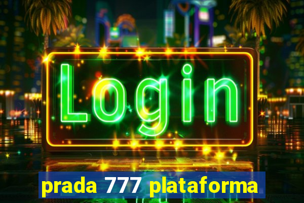 prada 777 plataforma