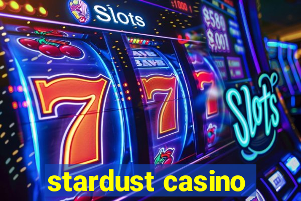 stardust casino