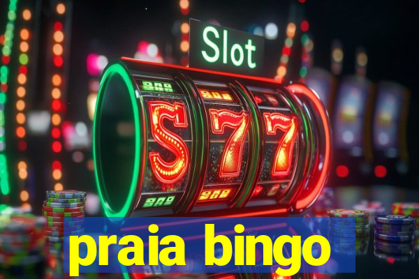 praia bingo