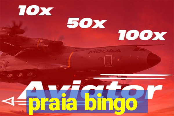 praia bingo