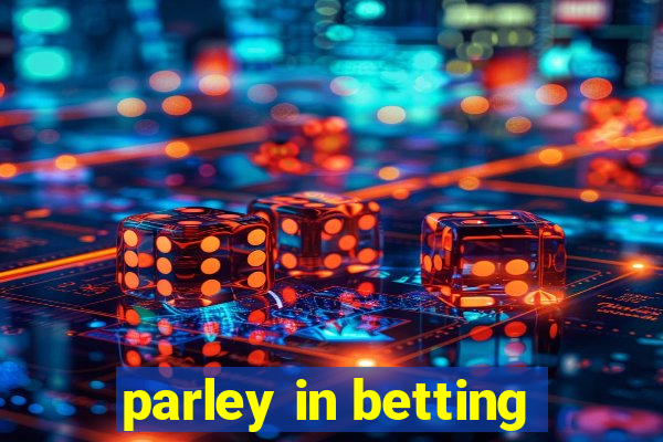 parley in betting