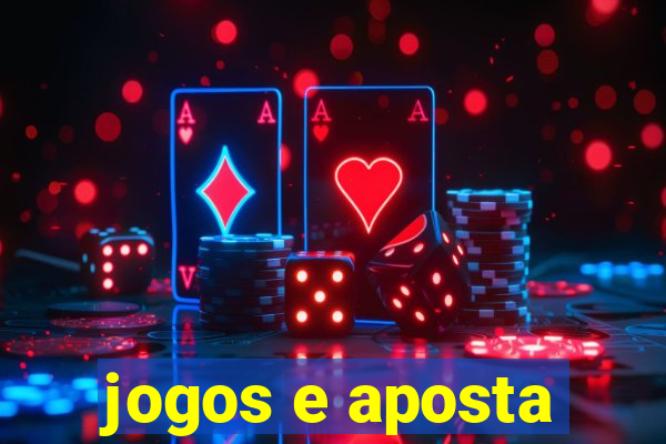 jogos e aposta