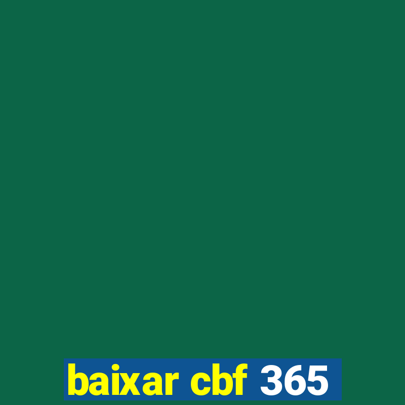 baixar cbf 365