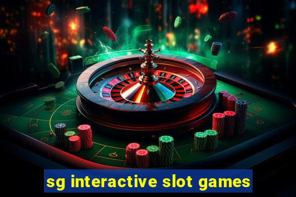 sg interactive slot games