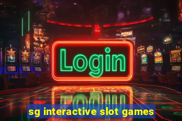 sg interactive slot games