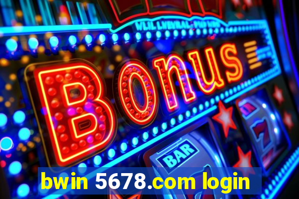 bwin 5678.com login