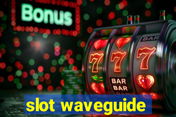 slot waveguide