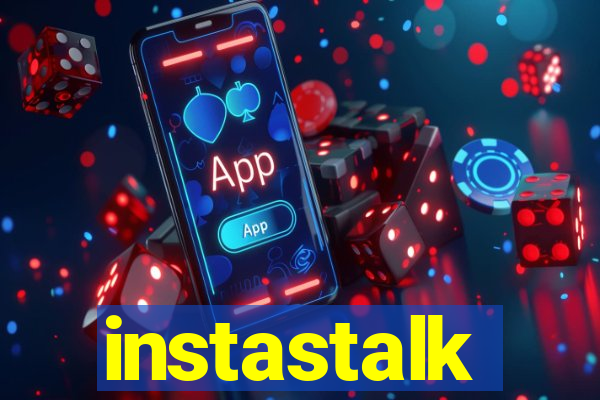 instastalk