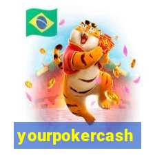 yourpokercash