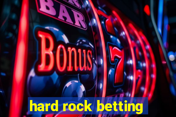 hard rock betting