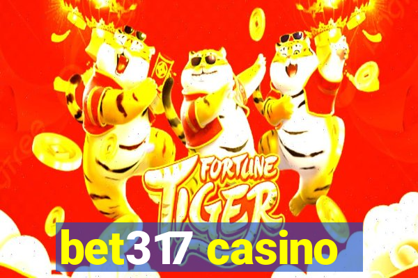 bet317 casino