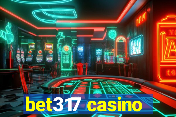 bet317 casino