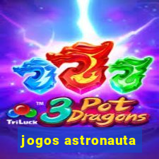 jogos astronauta