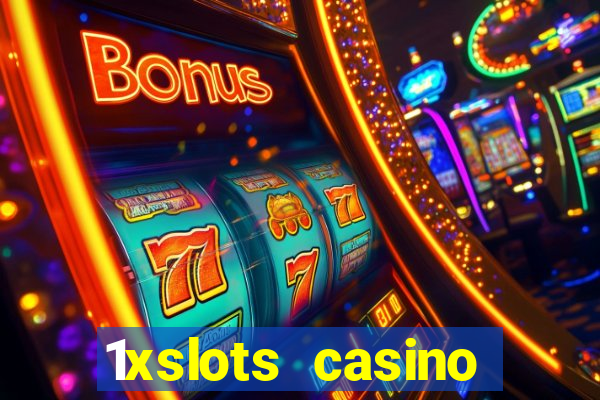 1xslots casino бездепозитный бонус