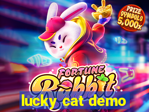 lucky cat demo