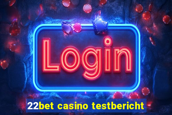 22bet casino testbericht