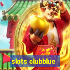 slots clubblue