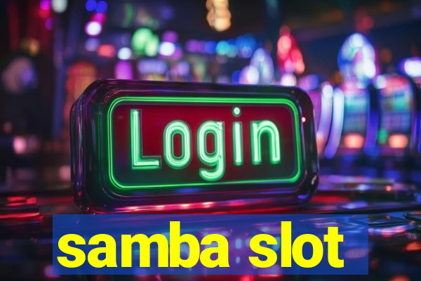 samba slot