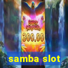 samba slot