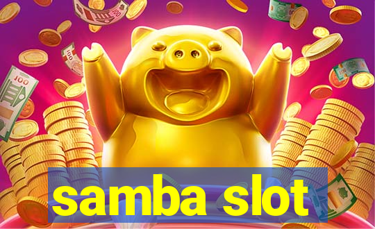 samba slot