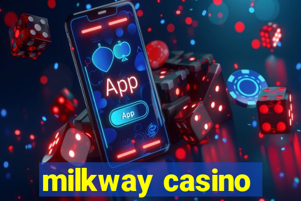 milkway casino